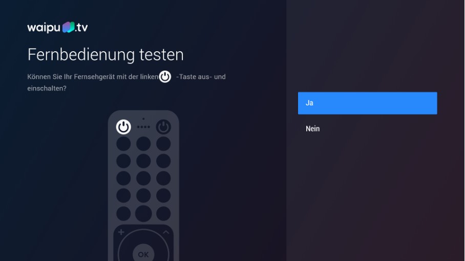 Bildschirmaufforderung, den Fernseher aus- und wieder einzuschalten, um die Fernbedienung zu testen, mit Option zur Auswahl von ‚Ja‘ oder ‚Nein‘.